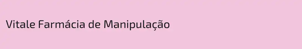 Vitale Farmácia de Manipulação
